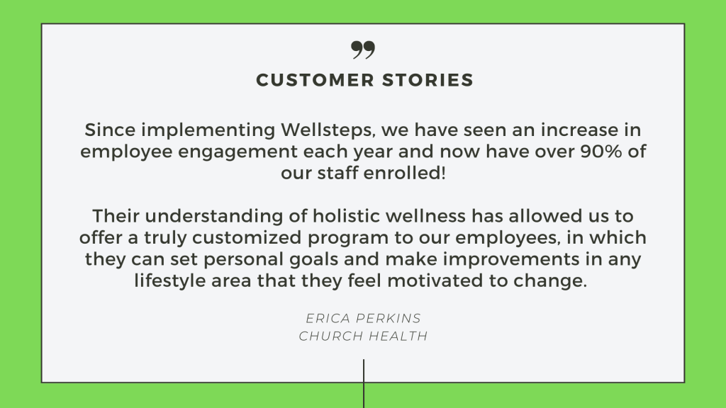 customer stories on working with wellsteps